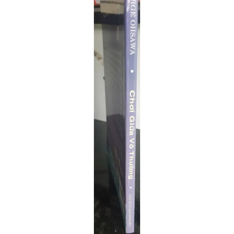 Sách Chơi Giữa Vô Thường  - George Ohsawa mới 90% 680690
