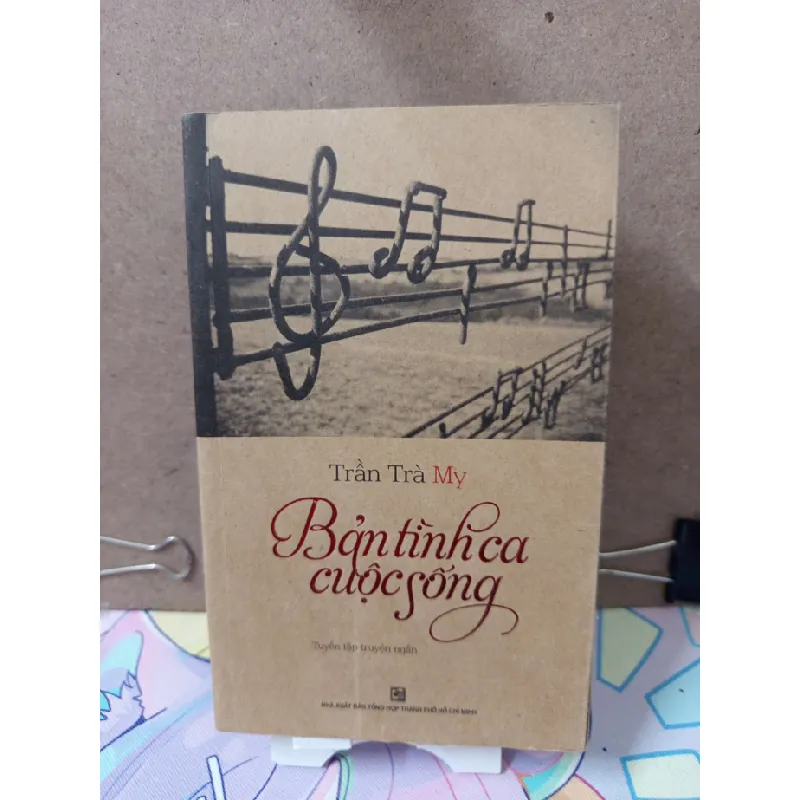 [Sách Cũ SCGR] Bản Tình Ca Cuộc Sống - Trần Trà My - có chữ ký tác giả VĂN HỌC RUBO2809 685922