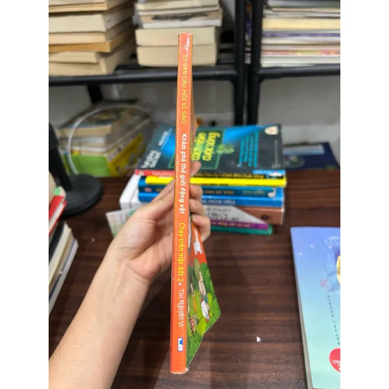 Khám phá thế giới động vật chạy trên mặt đất 2- 10 vạn câu hỏi vì sao- Tôn Nguyễn Vĩ 599717