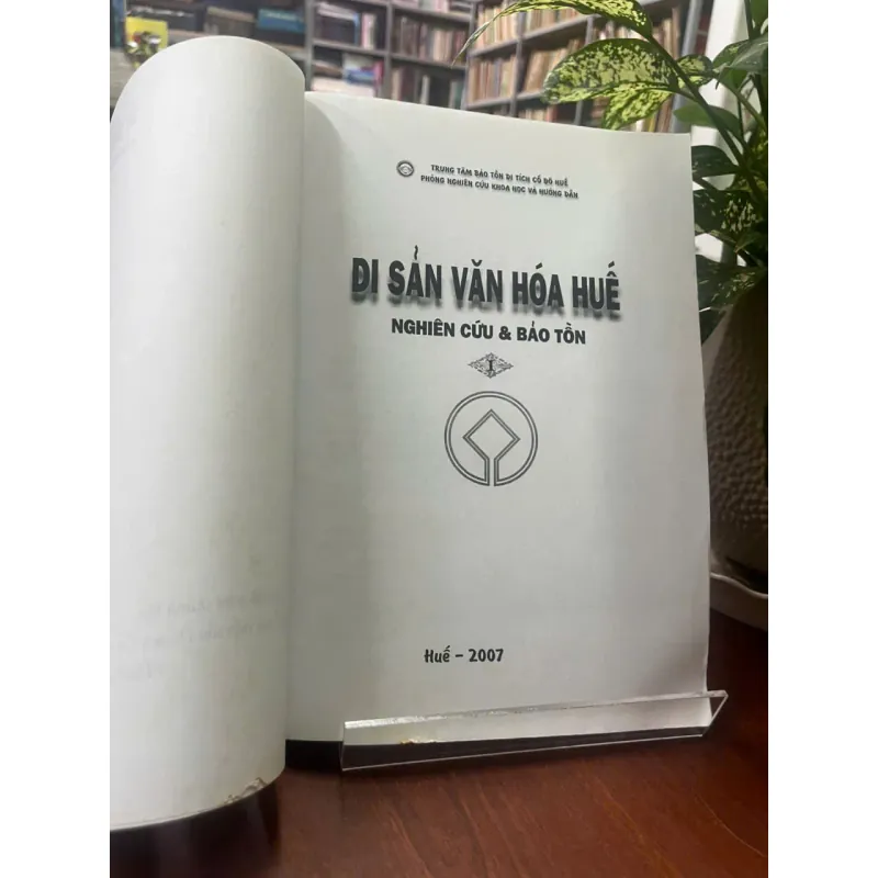 DI SẢN VĂN HÓA HUẾ NGHIÊN CỨU & BẢO TỒN 553266