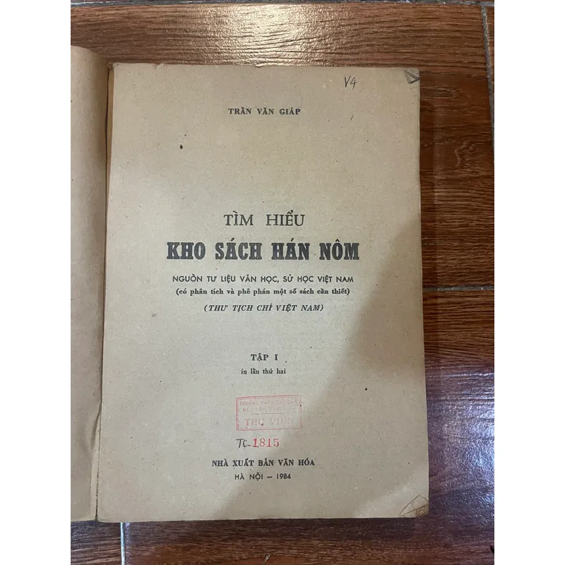 TÌM HIỂU KHO SÁCH HÁN NÔM - Nguồn tư liệu văn học sử học Việt Nam (19) 561033