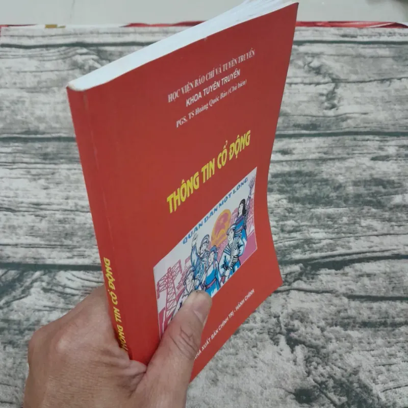 Giáo trình Thông tin Cổ động. Chủ biên PGS Tiến sỹ Hoàng Quốc Bảo - Học viện Báo Chí  750704