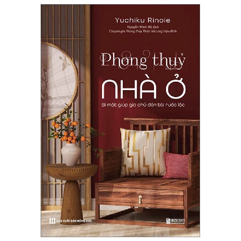 Phong Thủy Nhà Ở - Bí Mật Giúp Gia Chủ Đón Tài Rước Lộc - Yuchiku Rinoie 185813