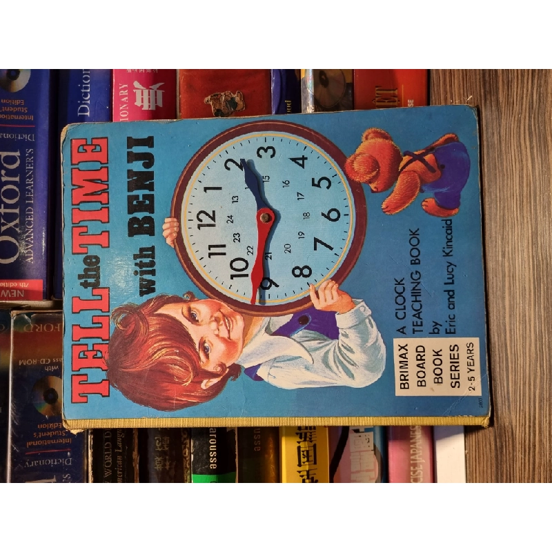 TELL THE TIME WITH BENJI : A Clock Teaching Book - Eric & Lucy Kincaid 202807