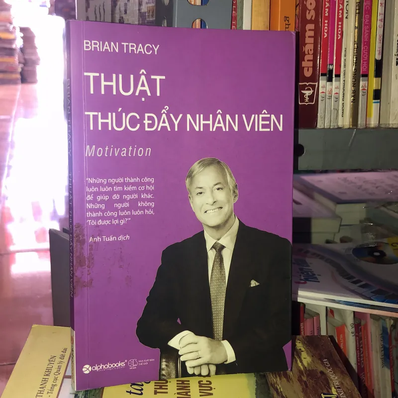 Thuật thúc đẩy nhân viên - Brian Tracy 588968