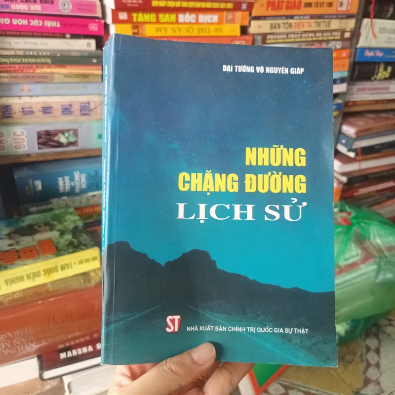 Những Chặng Đường Lịch Sử - Đại Tướng Võ Nguyên Giáp 1035270