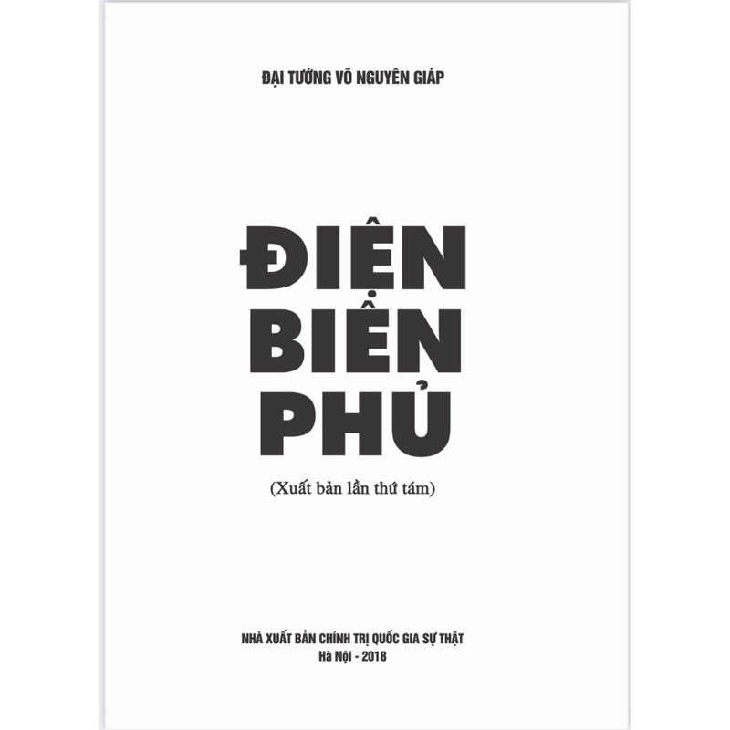 Sách Điện Biên Phủ (Đại Tướng Võ Nguyên Giáp) A4 trắng-đen 148789