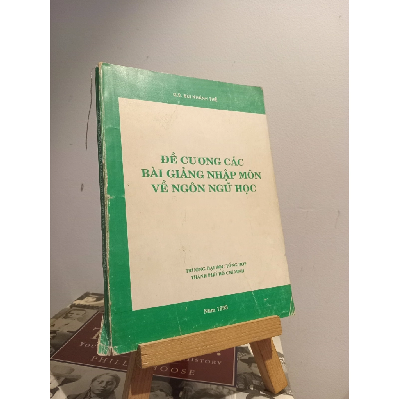 Đề cương các bài giảng nhập môn về ngôn ngữ học - G.S. Bùi Khánh Thế 452346