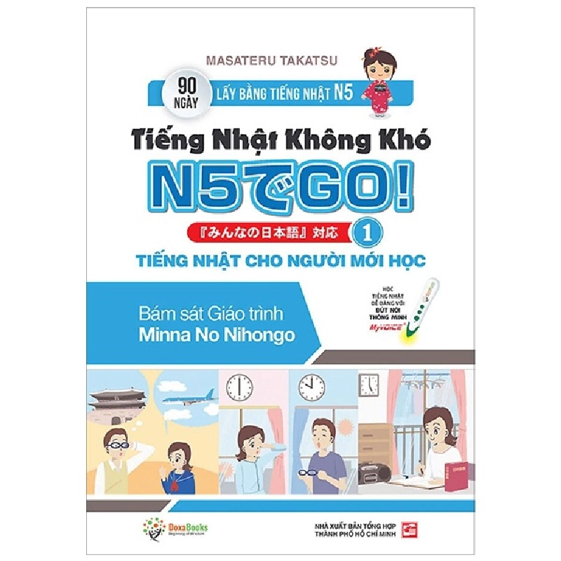 Tiếng Nhật Không Khó - Tiếng Nhật Cho Người Mới Học 1 - Masateru Takatsu 293218