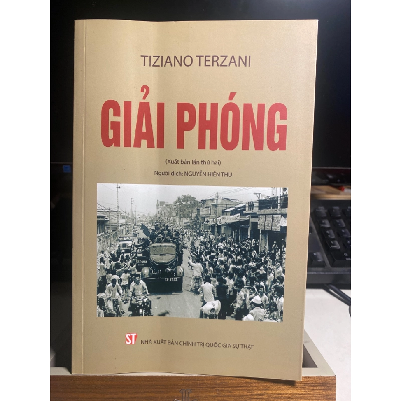 Giải Phóng- Tiziano Terzani- NXB Chính Trị Quốc Gia ST 2020- Sách mới 443368
