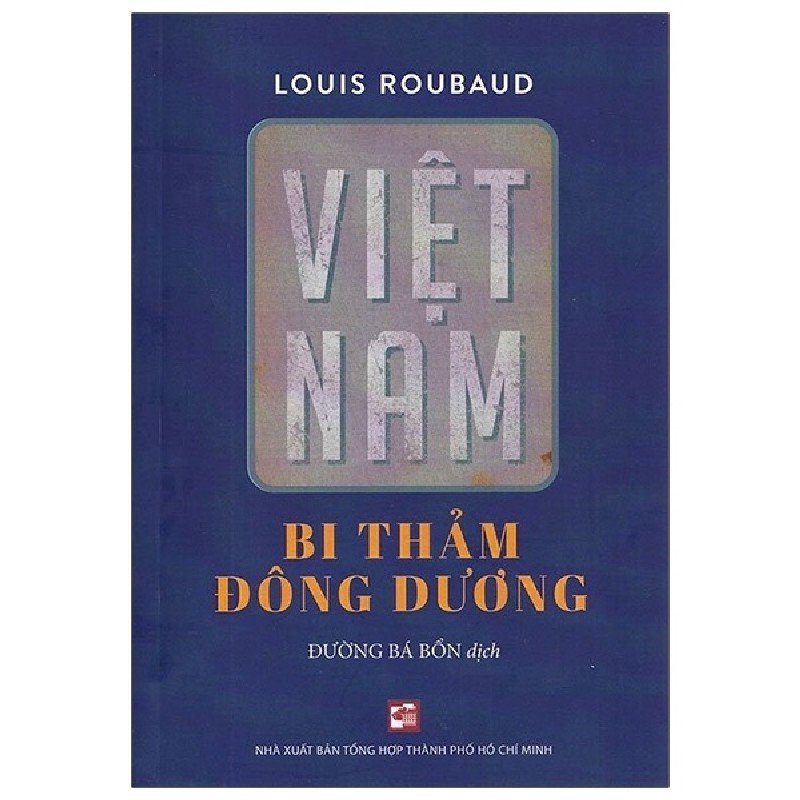 Việt Nam Bi Thảm Đông Dương - Louis Roubaud 174619