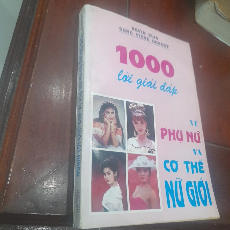 David Elia, Gene Vieve Douget - 1000 lời giải đáp về PHỤ NỮ và CƠ THỂ NỮ GIỚI 522122
