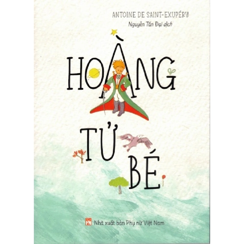 Hoàng tử bé (TB-2023) - DG Nguyễn Tấn Đại STB3128 Văn học 535031