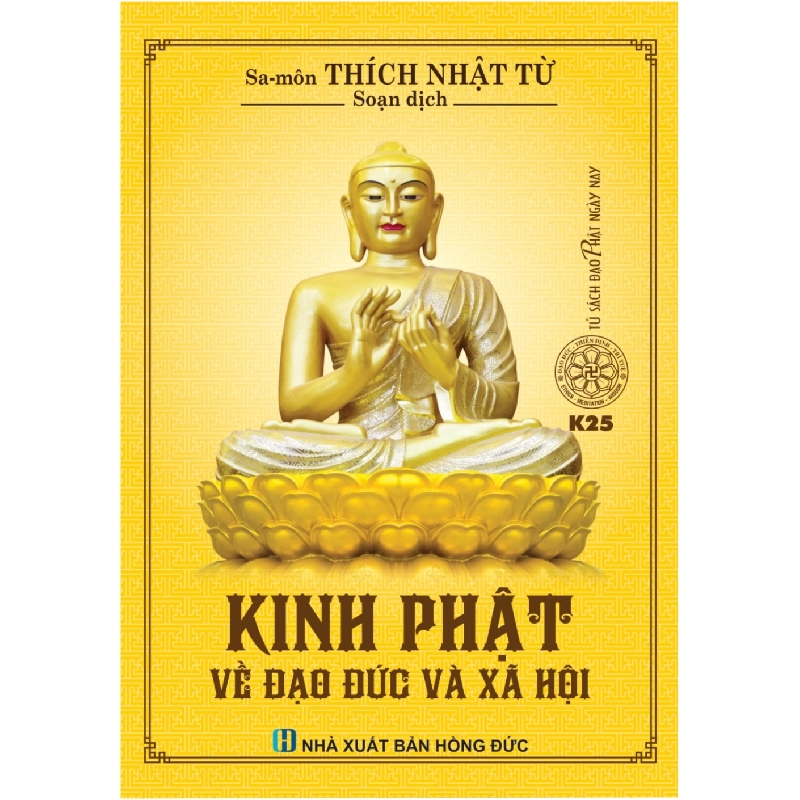 Kinh Phật Về Đạo Đức Và Xã Hội - Sa-môn Thích Nhật Từ ASB.PO Oreka Blogmeo 230225 516038