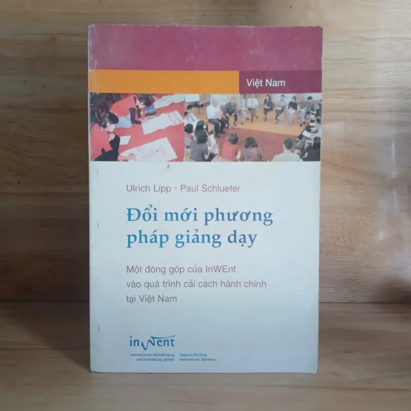 Đổi Mới Phương Pháp Giảng Dạy - Ulrich Lipp, Paul Schlueter 932371