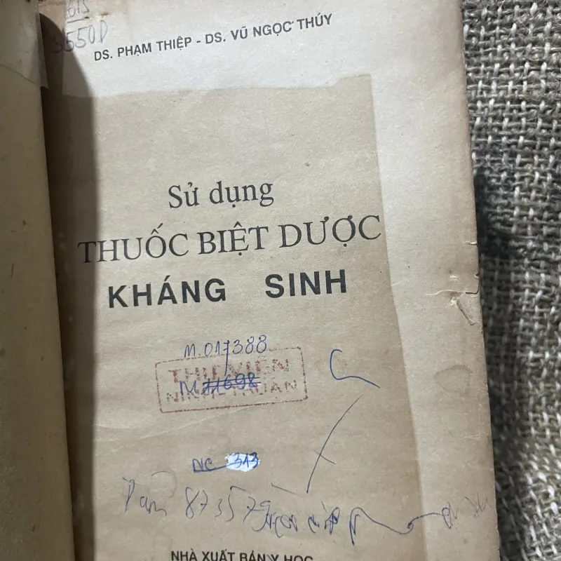 DS.PHẠM THIỆP - DS.VŨ NGỌC THÚY - SỬ DỤNG THUỐC BIỆT DƯỢC KHÁNG SINH- 320 trang  1007039