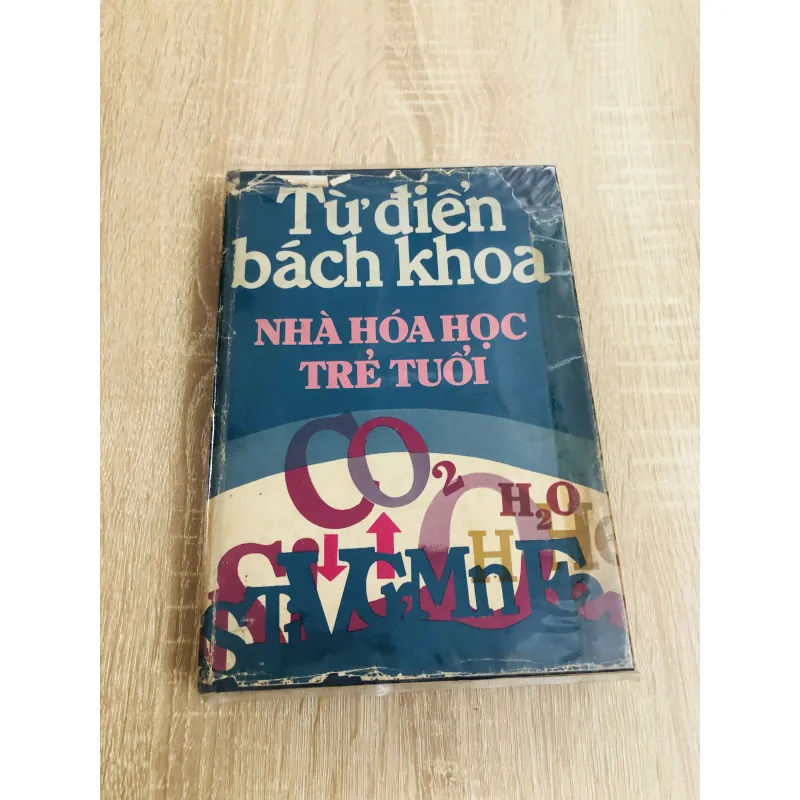 TỪ ĐIỂN BÁCH KHOA NHÀ HOÁ HỌC TRẺ TUỔI 999328