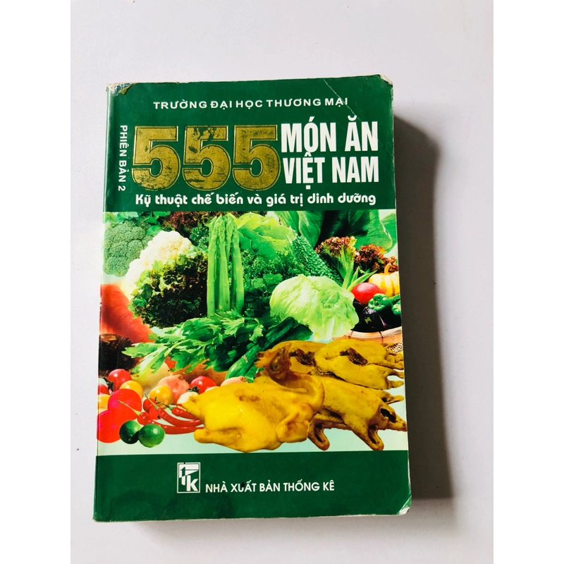 555 MÓN ĂN VIỆT NAM - 492 trang, nxb: 2009 313368