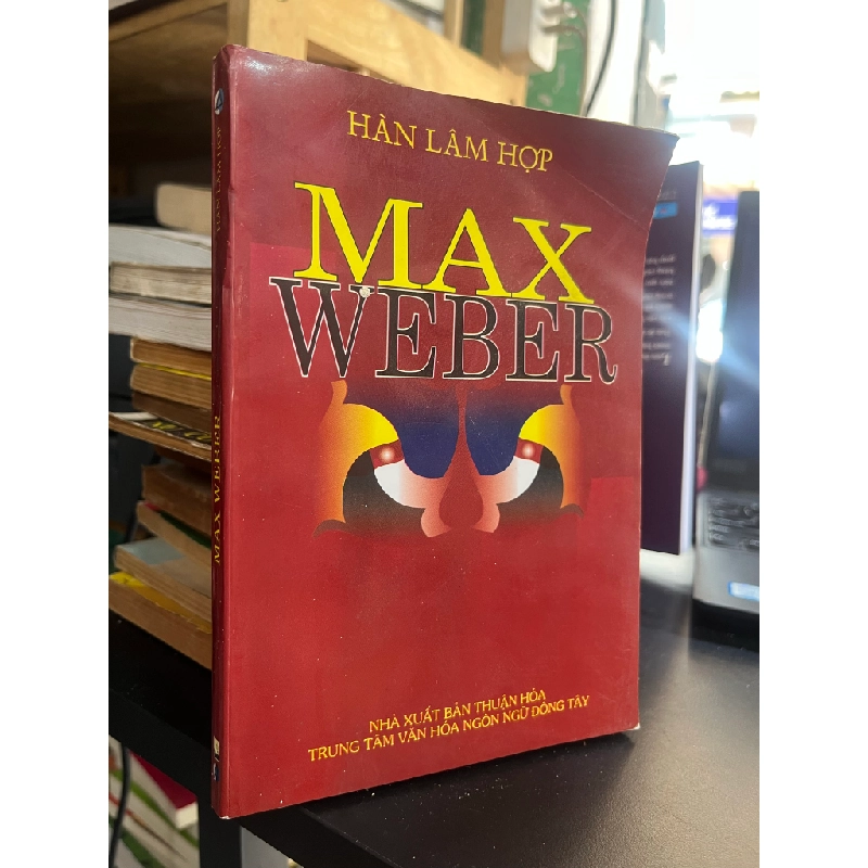 Max Weber - Hàn Lâm Hợp 453700
