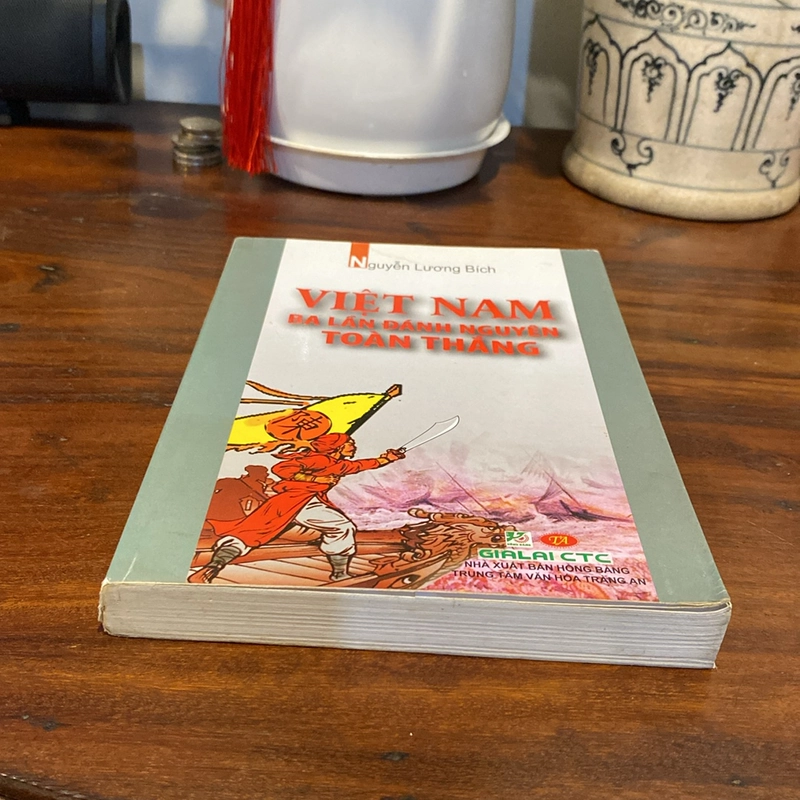 VIỆT NAM - BA LẦN ĐÁNH NGUYÊN TOÀN THẮNG 496726