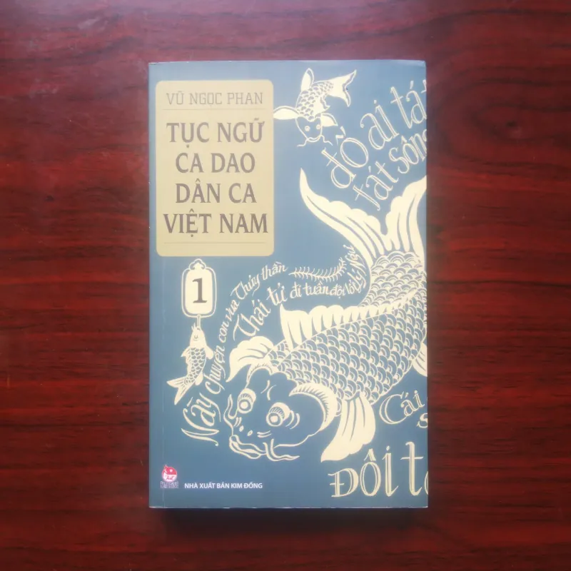 [Sách Văn Học] Tục Ngữ Ca Dao Dân Ca Việt Nam (Vũ Ngọc Phan) 937317