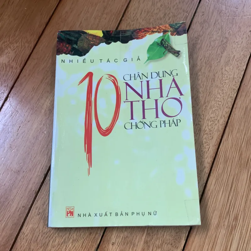 10 chân dung nhà thơ chống pháp 753893