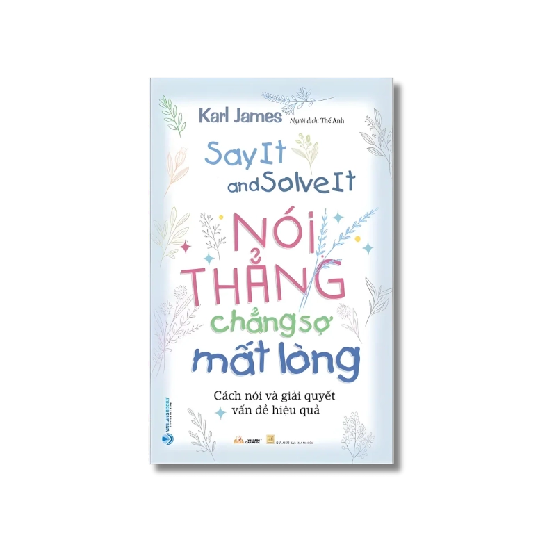 Nói thẳng chẳng sợ mất lòng - Karl James 724271