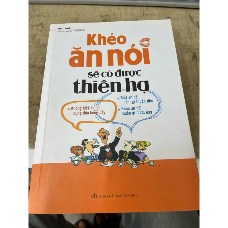 Khéo ăn nói sẽ có được thiên hạ  363132