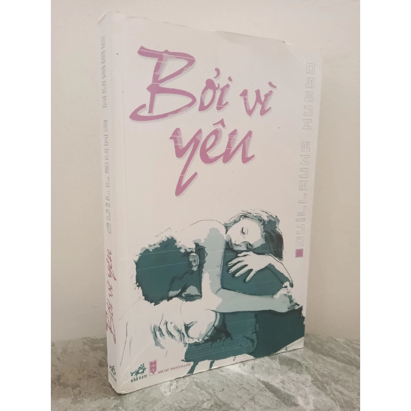 [Phiên Chợ Sách Cũ] Bởi Vì Yêu (2010) - Guillaume Musso S0612 722712