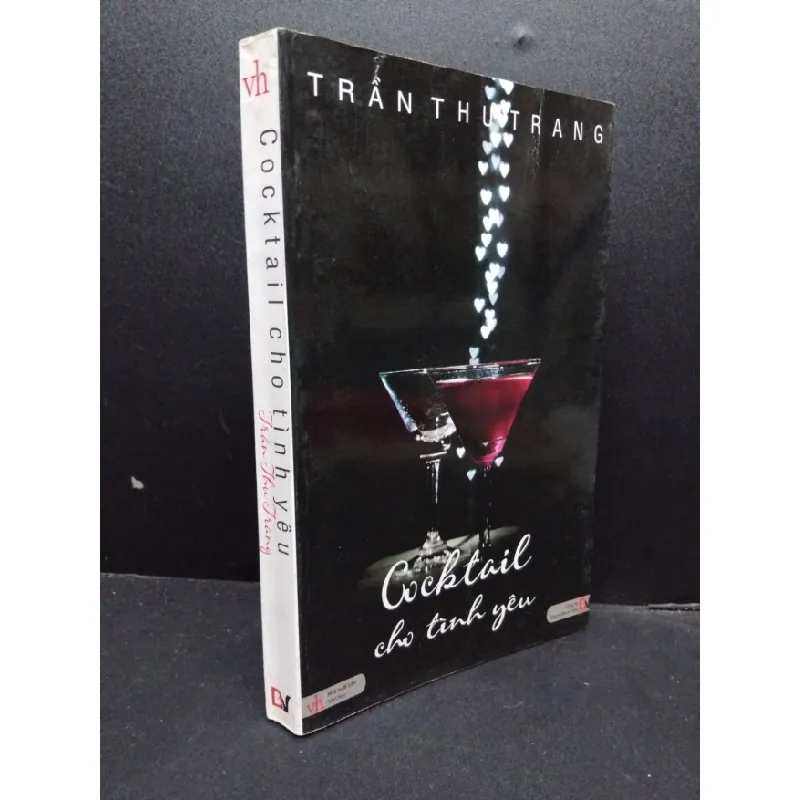 [Sách Cũ SCGR] Cocktail cho tình yêu mới 80% ố bẩn tróc gáy nhẹ 2010 HCM2207 Trần Thu Trang VĂN HỌC 683717