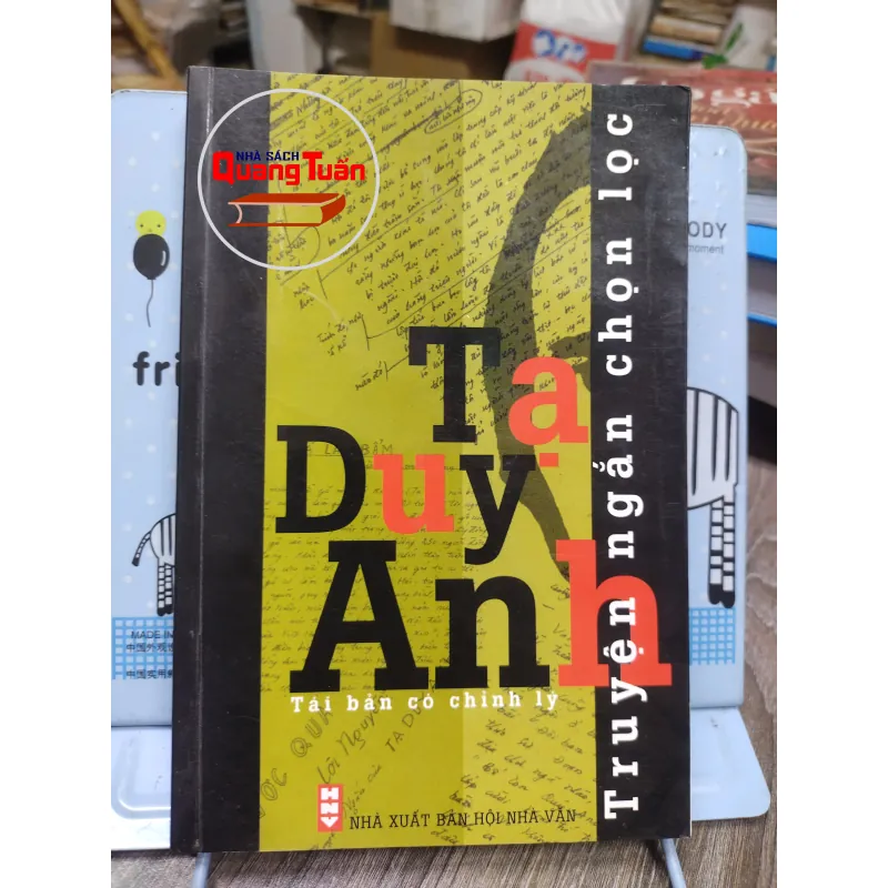 Sách: Truyện ngắn chọn lọc - TG: Tạ Duy Anh (A1) 732712