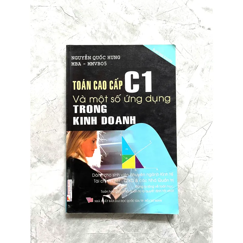 TOÁN CAO CẤP C1 VÀ MỘT SỐ ỨNG DỤNG TRONG KINH DOANH(Full bộ 2 tập) 702629