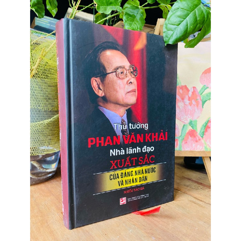 Thủ tướng Phan Văn Khải: Nhà lãnh đạo xuất sắc của Đảng, Nhà nước và Nhân dân 183422