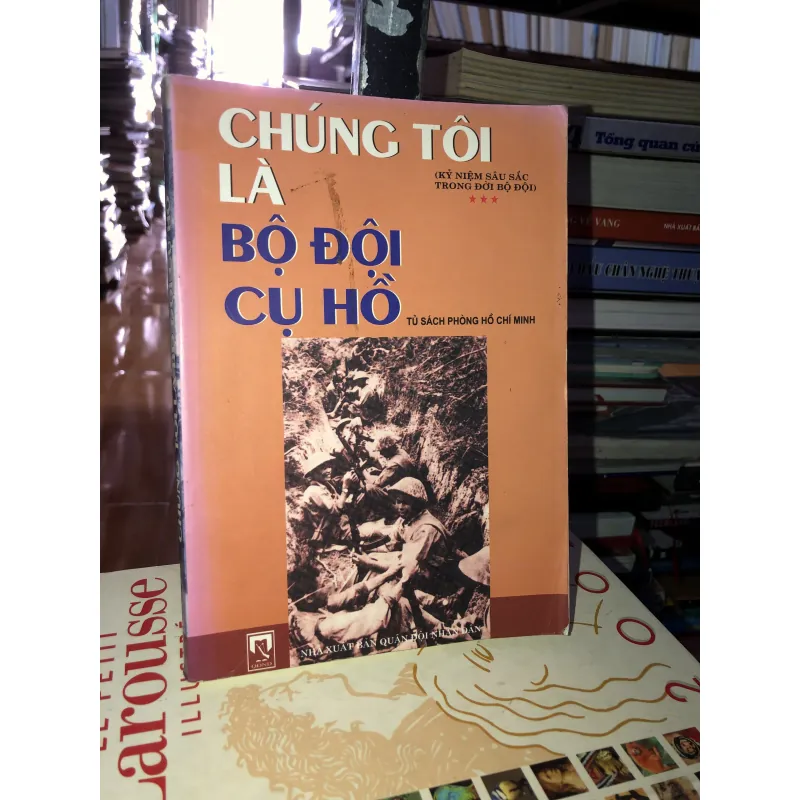 Chúng tôi là bộ đội cụ Hồ  778230