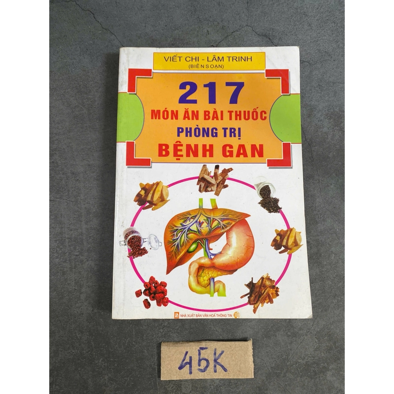 217 món ăn bài thuốc phòng trị bệnh gan-Viết Chi,Lâm Trinh biên soạn 521039