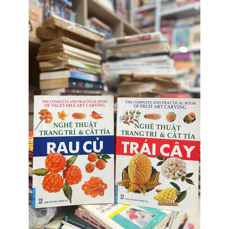 Combo 2 cuốn Nghệ thuật trang trí & cắt tỉa Trái Cây và Rau Củ 473221