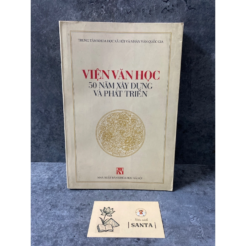 Viện văn học 50 năm xây dựng và phát triển (sách mới 85%) 784893