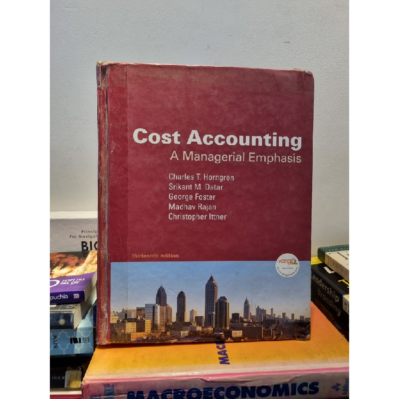 COST ACCOUNTING : A Managerial Emphasis - Charles T. Horngren 186638