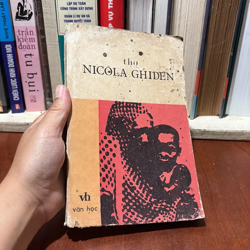 II Sách Xưa: Thơ NICÔLA GHIDEN - Xuân Diệu (Giới Thiệu Và Dịch) - 1981 754405