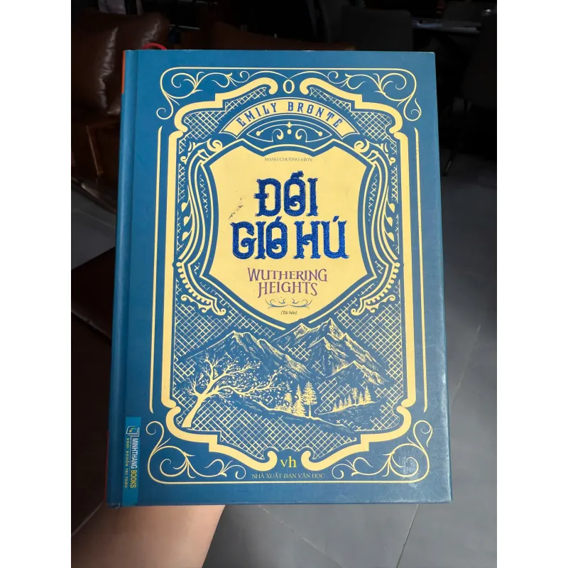 Đồi Gió Hú – Wuthering Heights | Emily Brontë | Tiểu Thuyết Kinh Điển Thế Giới 972220