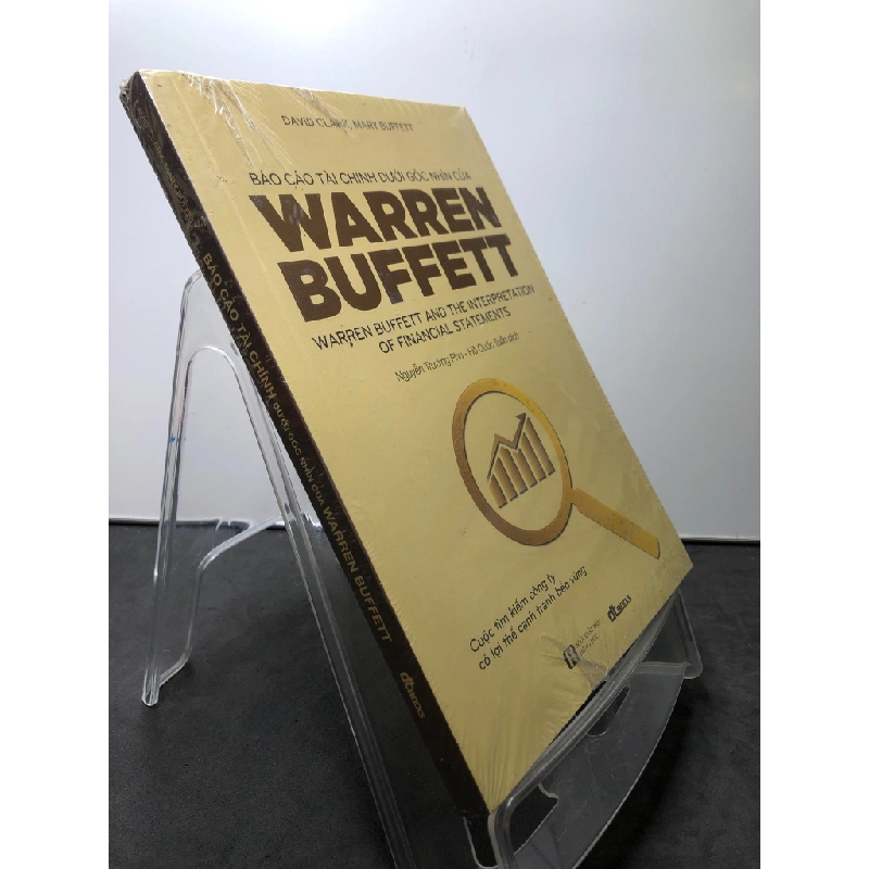 Báo cáo tài chính dưới góc nhìn của Warren Buffett mới 100% SEAL David Clark và Mary Buffett HPB0308 KINH TẾ - TÀI CHÍNH - CHỨNG KHOÁN 210180