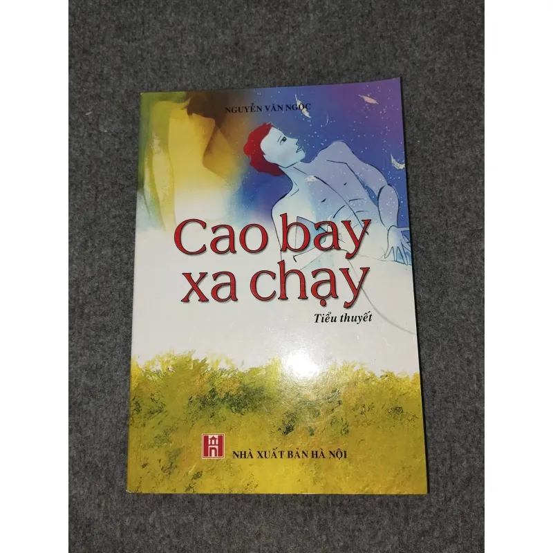 CAO BAY XA CHẠY - NGUYỄN VĂN HỌC 588752