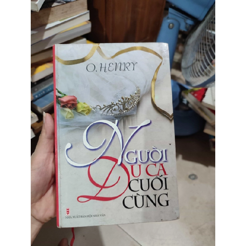 Người Du Ca Cuối Cùng (Bìa Cứng) - O. Henry ASB.PO Oreka Blogmeo 230225 516059