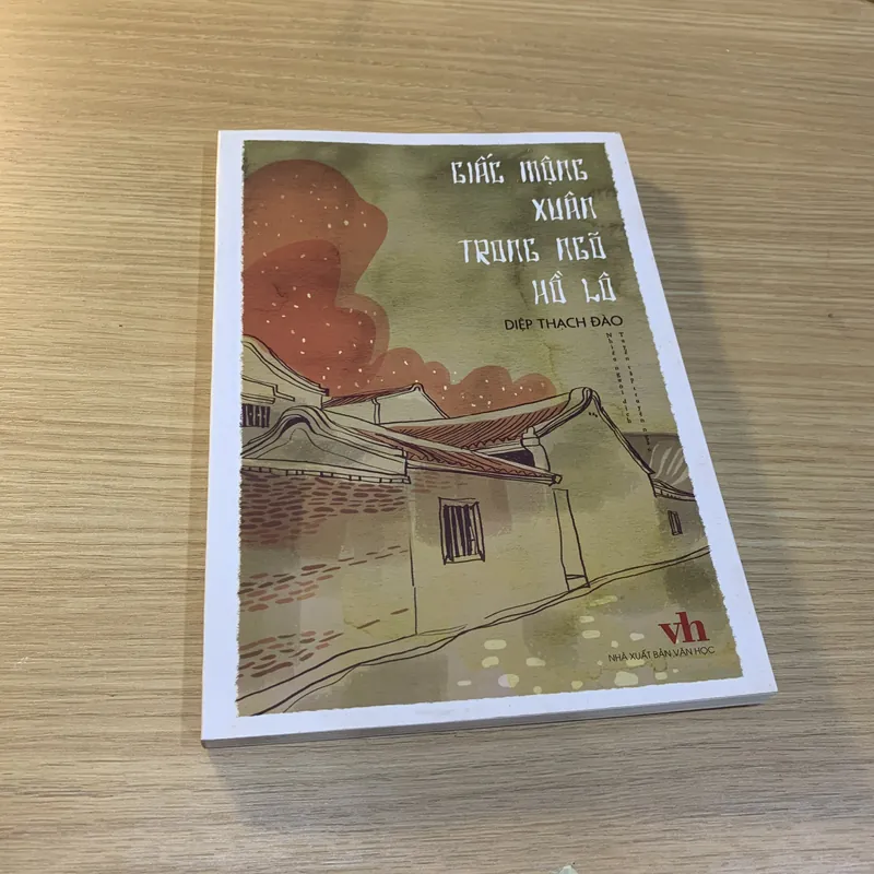 Giấc mộng xuân trong ngõ hồ lô - Diệp Thạch Đào - NXB Văn học 716867