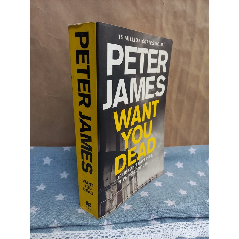 Want You Dead (Peter James) Sách ngoại văn đã qua sử dụng 93292