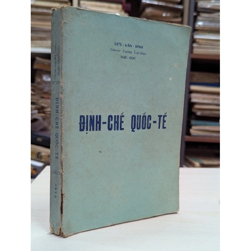 Định chế quốc tế - Lưu Văn Bình 545619