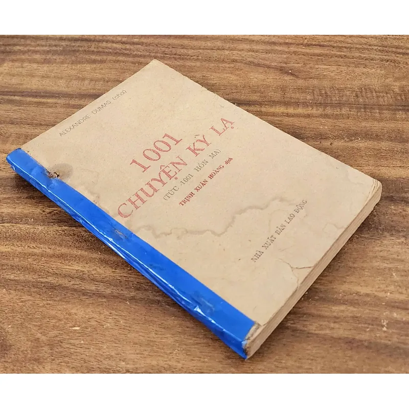 1001 CHUYỆN KỲ LẠ (TỨC 1001 HỒN MA) - Alexandre Dumas cha 732168