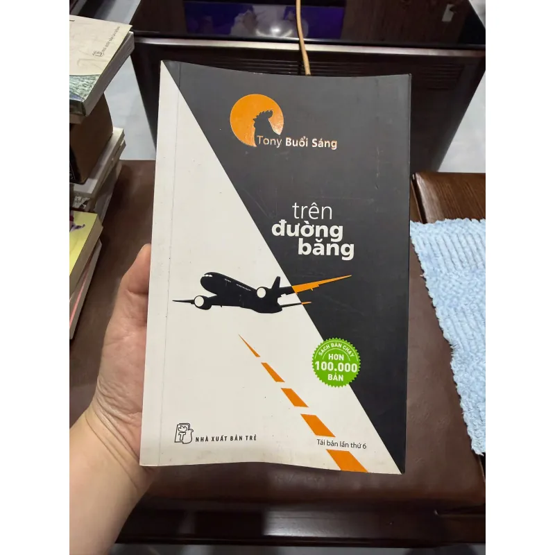 Trên Đường Băng – Tony Buổi Sáng - K2 996885