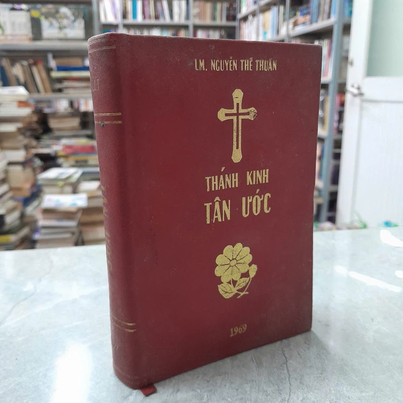 THÁNH KINH TÂN ƯỚC - NGUYỄN THẾ THUẤN 472694