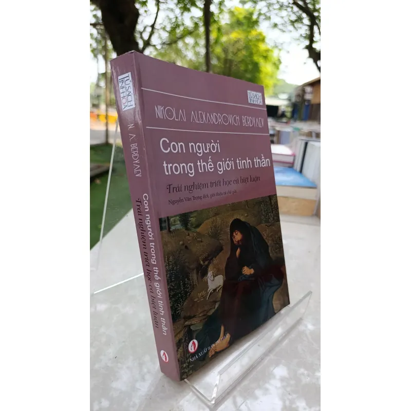 CON NGƯỜI TRONG THẾ GIỚI TINH THẦN - NGUYỄN VĂN TRỌNG 730823